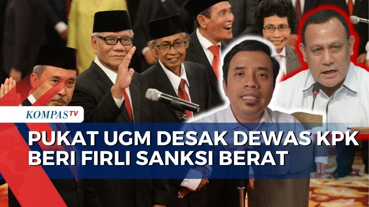 Pukat UGM Desak Dewas KPK Jatuhkan Sanksi Berat Ke Firli: Berupa ...