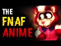 They made a FNAF VHS Anime