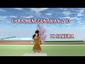 TUTORIAL CARA MENGGUNAKAN 2 ID DISAKURA . SAKURA SCHOOL SIMULATOR