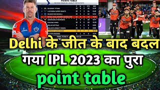 ipl point table 2023 | ipl 2023 point table | dc vs srh after match point table | ipl 2023