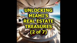 Unlocking Miami’s Real Estate Treasures (2 of 7)