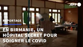 Birmanie: dans la jungle, des soins Covid en secret de la junte militaire | AFP