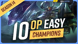 10 BEST & EASIEST Champions For BEGINNERS in Season 14 - League of Legends