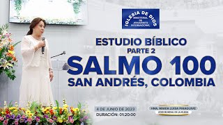 Estudio bíblico: Salmo 100 - Hna. María Luisa Piraquive, San Andrés Colombia, 4 jun 2023 - #IDMJI
