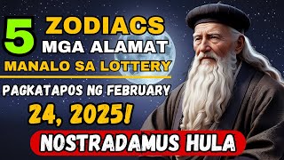 Nostradamus Ipinahayag: Limang Zodiac Signs na Mananalo sa Lotto Pagkatapos ng Pebrero 24, 2025!