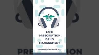 E/M Guidelines: Prescription Drug Management      #documentation #mdm #emguidelines