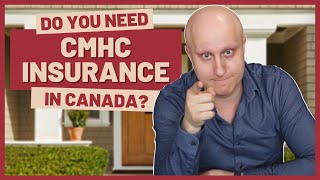 WHY YOU NEED CMHC MORTGAGE DEFAULT INSURANCE | CMHC Fees Explained