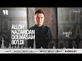 mirzo ali alloh nazaridan qolmasam bo ldi audio 2022