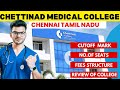 CHETTINAD Medical College | CHENNAI  |Cut off 2023 | Safe Rank | Seats