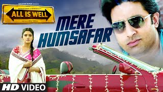 Mere Humsafar VIDEO Song - Mithoon & Tulsi Kumar | All Is Well | T-Series