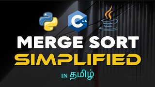 You’ll Finally Understand Merge Sort! | C++, Java & Python Explained (Tamil)