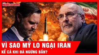 Iran còn che giấu điều gì khiến Mỹ “ngồi không yên” kể cả khi đã ngừng bắn? | Tin tức