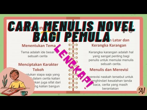 Tips Menulis Novel Bagi Pemula | Cara Membuat Novel Yang Baik Dan ...