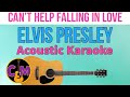 Can't Help Falling In Love Elvis Presley Acoustic Karaoke