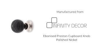 INFINITY DECOR - Ebonised Preston Large Cupboard Knob Polished Nickel | Cabinet Pull | Drawer Knob