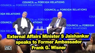 External Affairs Minister S Jaishankar speaks to Former Ambassador Frank G. Wisner