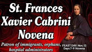 St. Frances Xavier Cabrini Novena Days 7-9