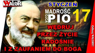 OP250117 Wędruj przez życie radośnie i z zaufaniem do Boga - Mądrość O. Pio