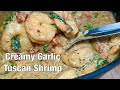 Creamy Garlic Tuscan Shrimp Skillet