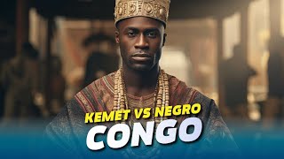 Kemet vs Negro Congo