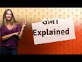 What is GMT in English language?