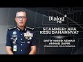 Scammer: Apa Kesudahannya? | Dialog TVS+