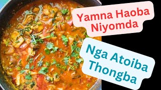 Nga Atoiba Thongba |Eigi Epuroiba chatlamdaigi nga haona thongba | #cooking #manipur