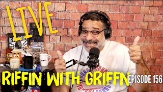 #RiffinWIthGriffin EP156 (Live Recording)