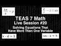 TEAS 7 Math Live Session #20 - Solving Equations With More Than One Variable