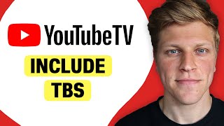 Does Youtube Tv Include Tbs