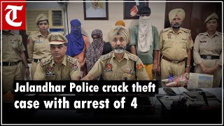 Jalandhar Police crack theft case at PNB branch, 3 women among four held