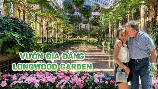 Khám Phá Longwood Garden Đẹp Mê Hồn, Ngỡ Như Lạc Vào Vườn Địa Đàng | Đến Mỹ Cùng Mai