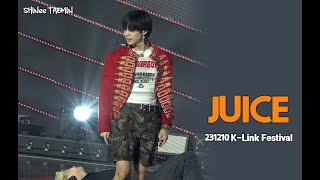 [4K] 231210 K-Link Festival 샤이니 태민 JUICE