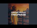 Guide Me Through This Phase – English Nasheed (Sped Up)