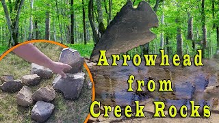 How to Make an Arrowhead out of a ROCK from a CREEK!