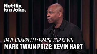 Dave Chappelle Praises Kevin Hart | Netflix Is A Joke