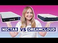 Nectar vs DreamCloud Mattress - Which is Best For You??