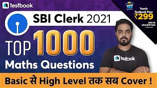 7:00 PM - SBI Clerk 2021 | Top 1000 Maths Questions for SBI Clerk Prelims | Quant by Sumit Sir