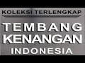 Kumpulan Tembang Kenangan Nostalgia Indonesia 70an 80an 90an | Album Tembang Kenangan Terpopuler