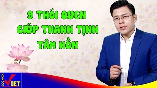 9 thói quen giúp Tâm bạn luôn Bình An | GNV