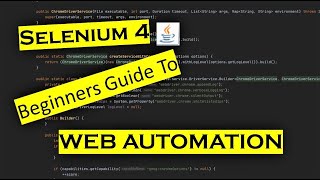 Beginners Guide to Web Automation | Selenium 4 | JAVA