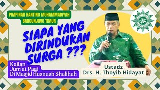 Kajian Jum'at Pagi || Ustadz H. Drs. Thoyib Hidayat