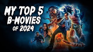 5 فیلم برتر B من در سال 2024!