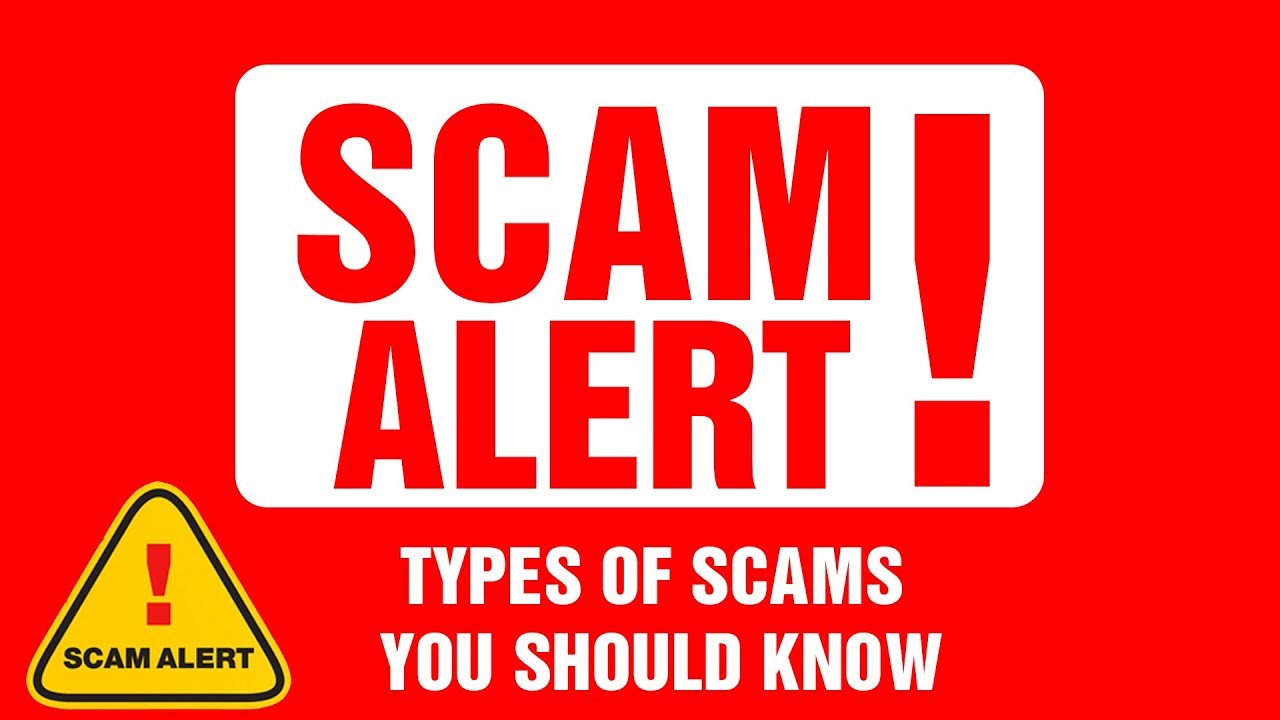 Useful Websites 00: Types Of Scams You Need To Know | Be Aware Of ...