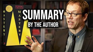 Mastery Summarized in 8 Minutes by Robert Greene