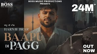 BAAPU DI PAGG (Official Video) Harnav Brar | New Punjabi Songs 2023 | Latest Punjabi Song 2023 |BOSS