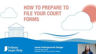 Prepare To File Forms With The Court