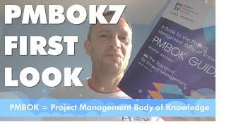 PMBOK 7 First Look - Project Management Body of Knowledge 7th edition