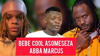 BEBE COOL AZZEMU ABBA MARCUS NAMUSOMESA / He opens Up on Jose Chameleon and Daniella Atim.