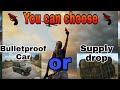 PUBG FLARE GUN drop . You can choose car/supply